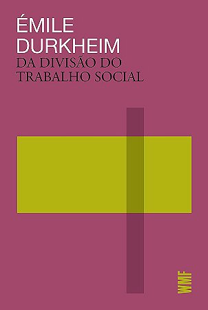 Da Divisao do Trabalho Social