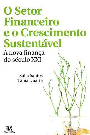Setor Financeiro e o Crescimento Sustentavel, O
