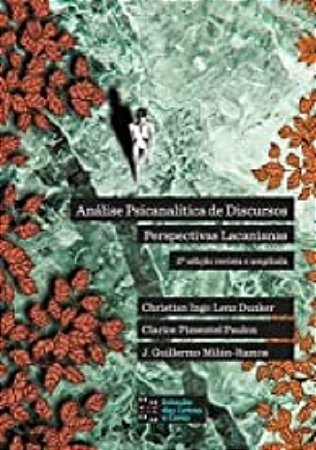 Analise Psicanalitica de Discursos: Perspectivas Lacanianas
