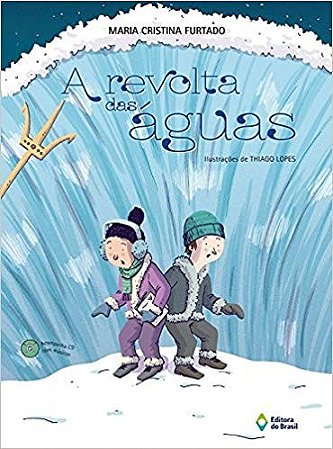 Revolta das Aguas, A