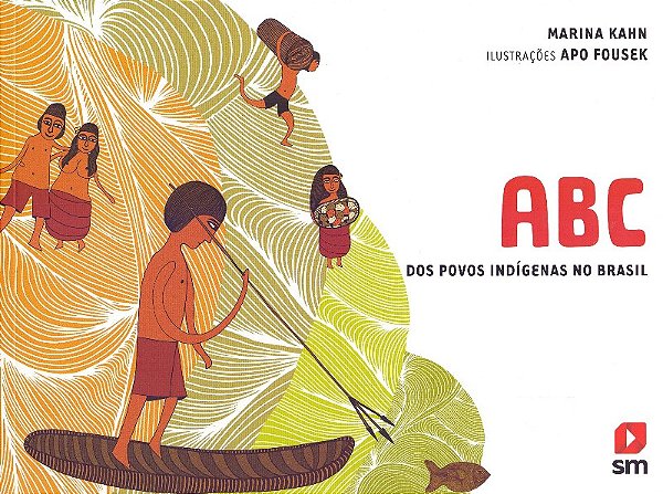 Abc dos Povos Indigenas no Brasil