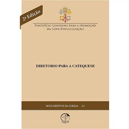 Documentos da Igreja 61 - Diretorio para a Catequese