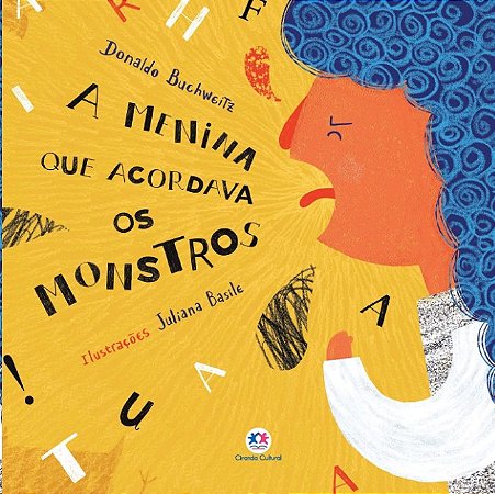 Menina Que Acordava os Monstros, A