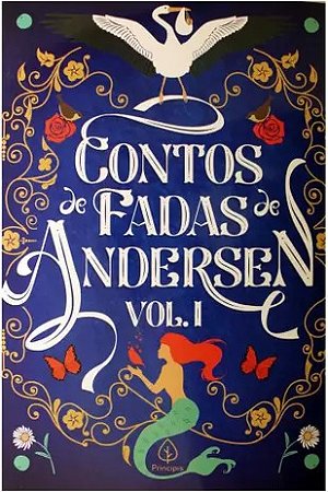 Contos de Fadas de Andersen: Vol. I