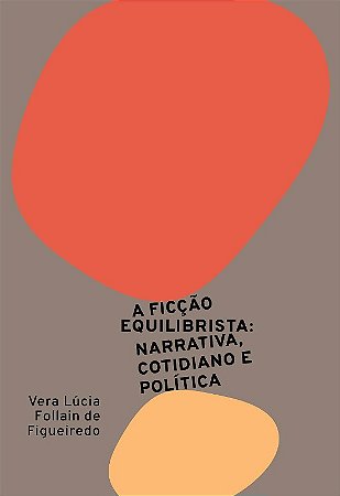 Ficcao Equilibrista, A