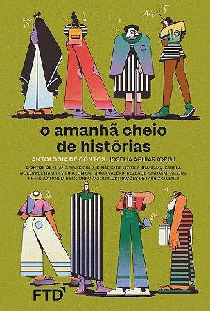 Amanha Cheio de Historias, o (antologia de Contos)