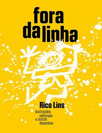 Fora da Linha: Ilustracoes Editoriais e Outros Desenhos - Vol. 1
