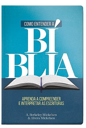 Como Entender a Biblia