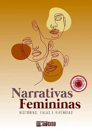 Narrativas Femininas: Historias, Falas e Vivencias