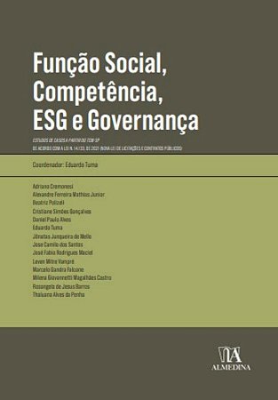Funcao Social, Competencia, Esg e Governanca - Estudos e Casos a Partir do