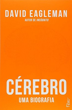 Cerebro - Uma Biografia