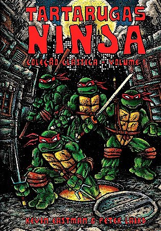 Tartarugas Ninja - Coleção Classica Vol. 1