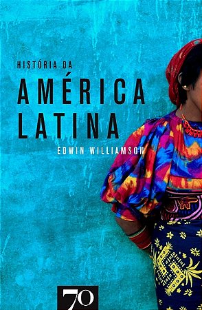 Historia da America Latina - Col. Historia Narrativa