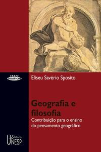 Geografia e Filosofia - Contribuicao para o Ensino do Pensamento Geografico