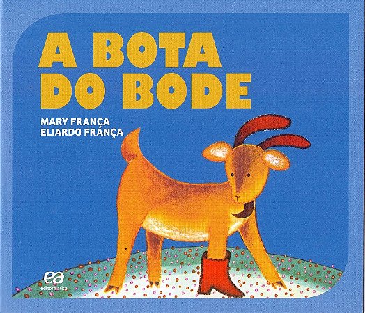 Bota do Bode, A