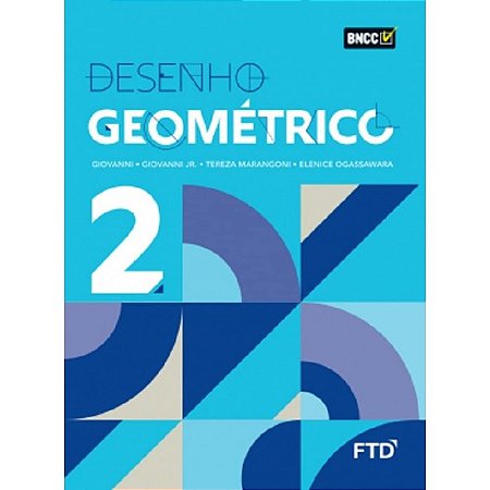 Desenho Geometrico - Vol 2