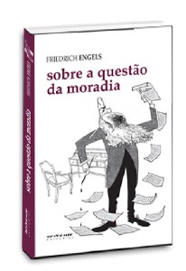 Sobre a Questao da Moradia - Col. Marx e Engels