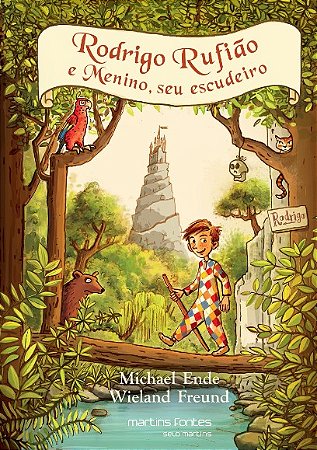 Rodrigo Rufiao e Menino, Seu Escudeiro: Vol. 1