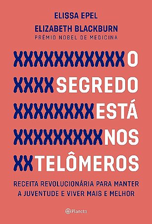 Segredo Esta Nos Telomeros, O