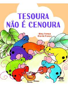 Tesoura Nao e Cenoura - Colecao os Pingos