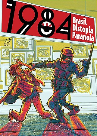1984: Brasil, Distopia, Paranoia