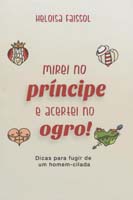 Mirei no Príncipe e Acertei no Ogro!