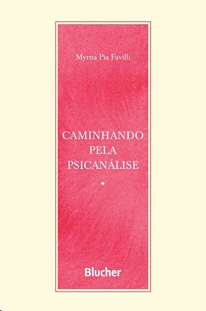 Caminhando Pela Psicanalise