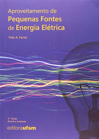 Aproveitamento de Pequenas Fontes de Energia Eletrica