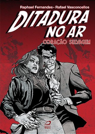 Ditadura no ar - Coracao Selvagemem