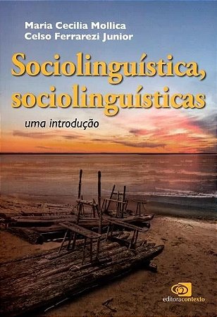 Sociolinguistica, Sociolinguisticas: Uma Introducao