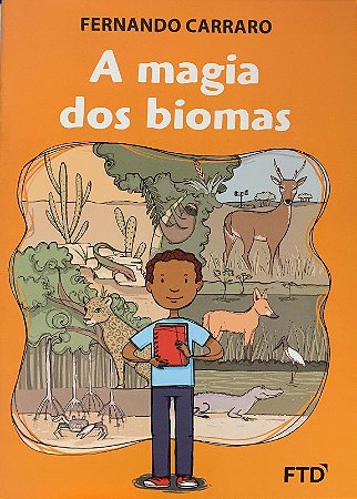 Magia dos Biomas, A