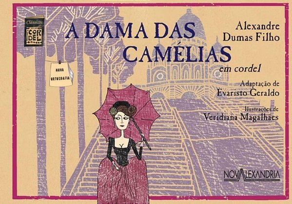 Dama das Camelias em Cordel, A