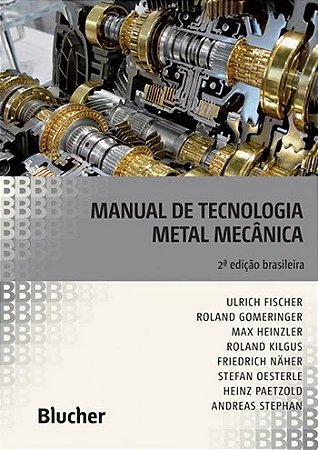 Manual de Tecnologia Metal Mecanica - Edicao Brasileira