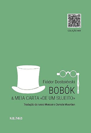 Bobok e Meia Carta de Um Sujeito