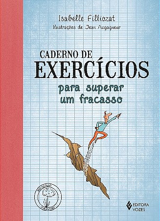 Caderno de Exercícios para Superar Um Fracasso