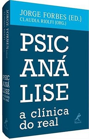 Psicanalise - a Clinica do Real