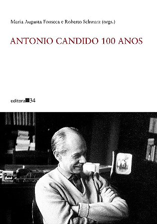 Antonio Candido 100 Anos