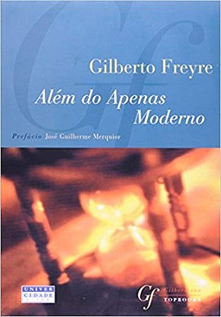 Alem do Apenas Moderno