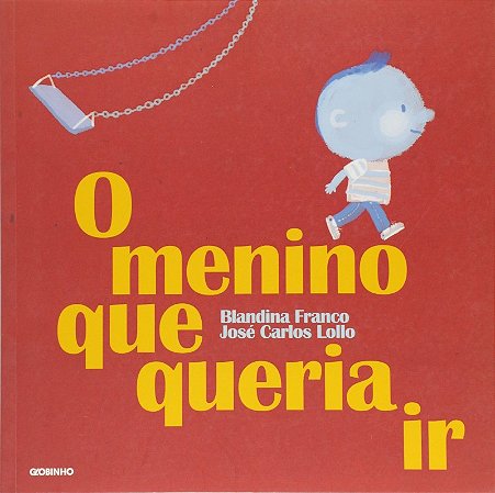 Menino Que Queria Ir, O