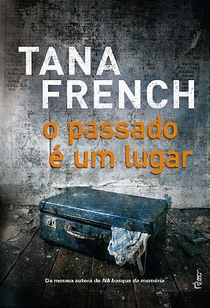 Passado e Um Lugar, O