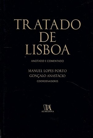 Tratado de Lisboa - Anotado e Comentado