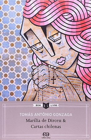 Marilia de Dirceu, Cartas Chilenas - Col. Bom Livro