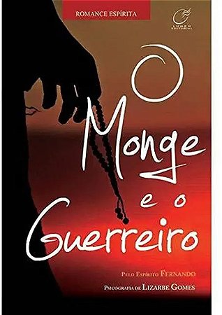 Monge e o Guerreiro, O