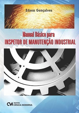 Manual Basico para Inspetor de Manutencao Industrial