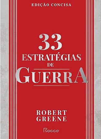 33 Estrategias de Guerra (edicao Concisa)