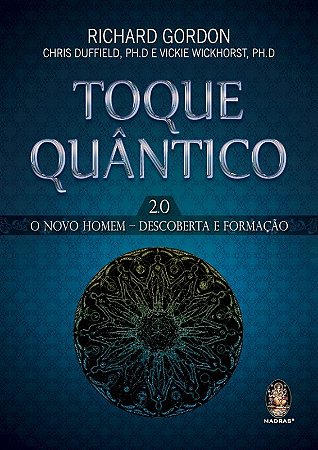 Toque Quantico 2.0  - o Novo Homem - Descoberta e Formacao