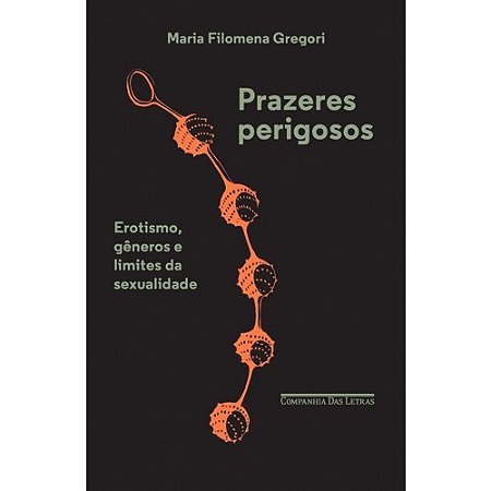 Prazeres Perigosos