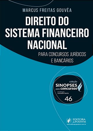 Direito do Sistema Financeiro Nacional - para Concursos Juridicos e Bancari