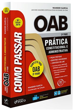 Como Passar na Oab 2 Fase - Pratica Constitucional e Administrativa
