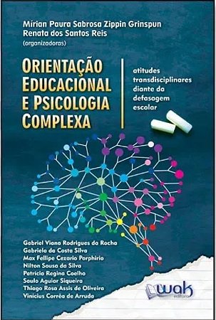 Orientacao Educacional e Psicologia Complexa - Atitudes Transdisciplinares